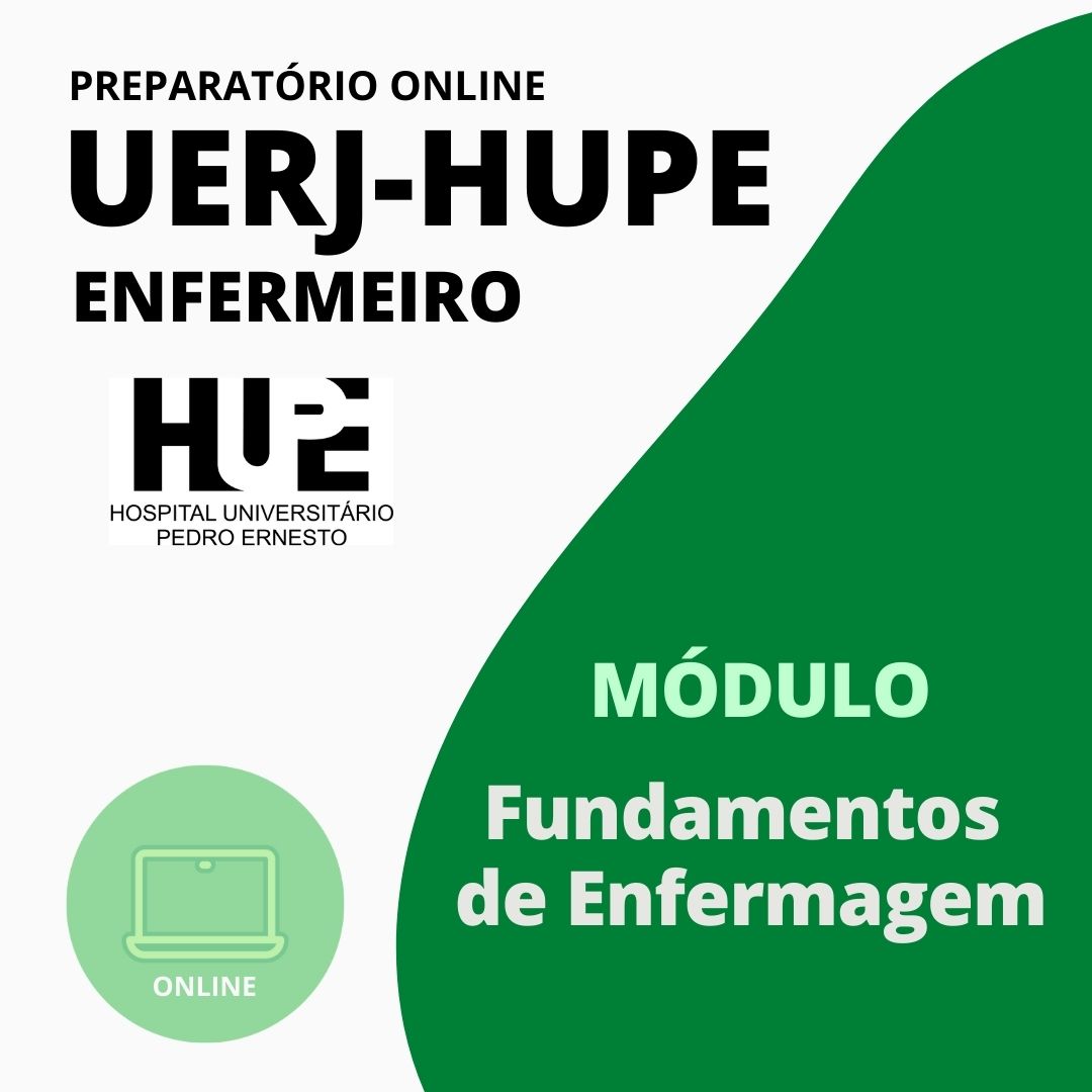 MÓDULO DE  FUNDAMENTOS DE ENFERMAGEM - HUPE-UERJ